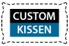 Custom Kissen